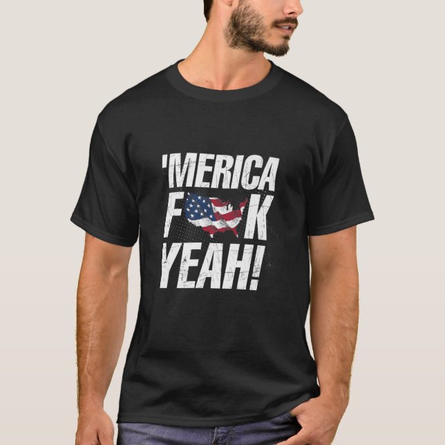 Merica F Yeah - Unabhängigkeitstag Prämie T-Shirt (Vorderseite)