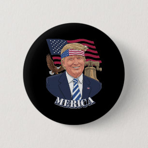 Merica Trump 4. Juli Amerikanische Flagge Donald T Button