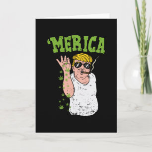Merica Trump raucht Gras Lustiges Stoner-Geschenk Karte