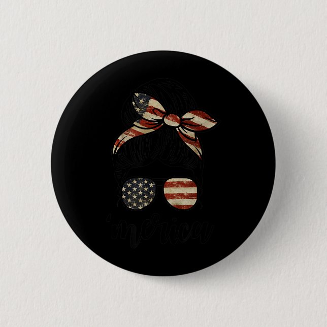 MERICA Unordentlicher Dutt zur Feier des Unabhängi Button (Vorderseite)