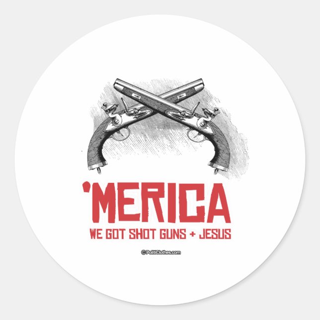 "Merica - Waffen und Jesus Runder Aufkleber (Vorderseite)