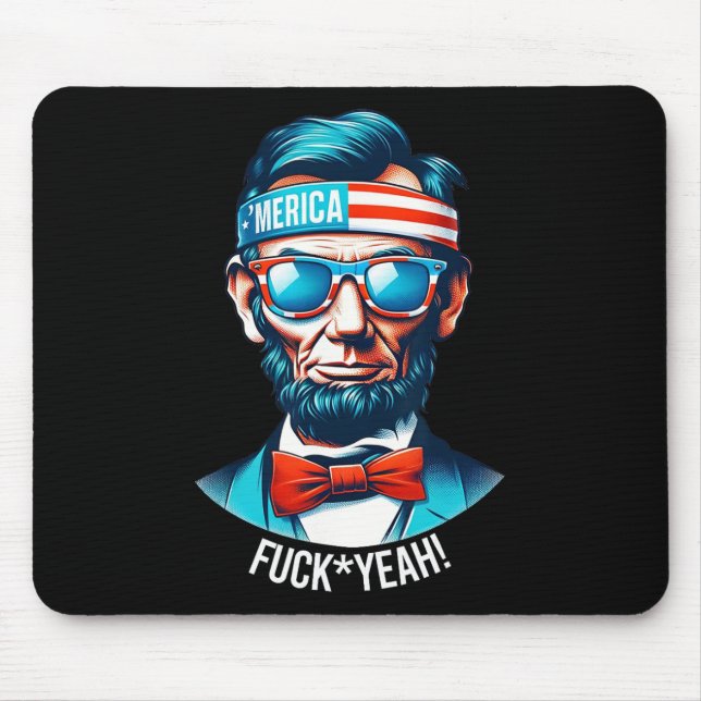 Merica Yeah Abraham Lincoln 4. Juli  Mousepad (Vorne)