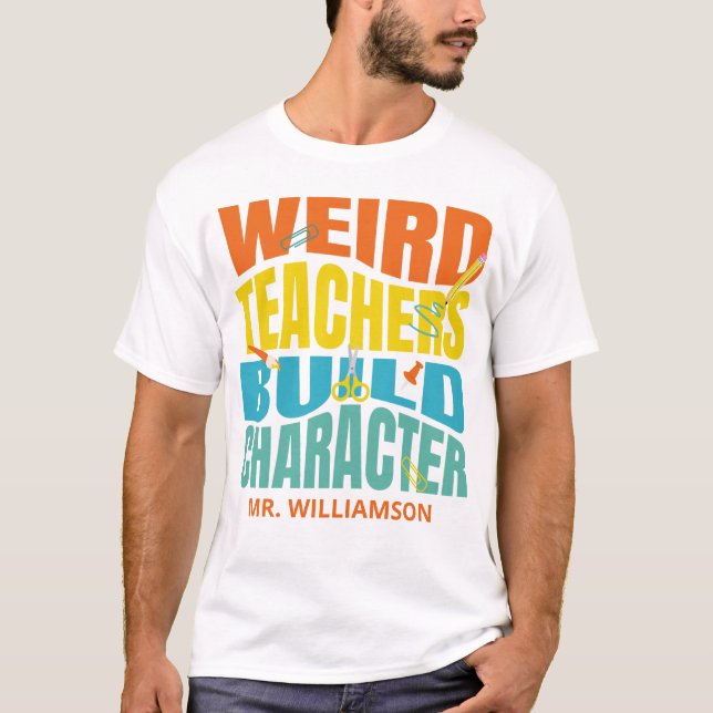 Merkwürdige Lehrer erstellen T-Shirt (Vorderseite)