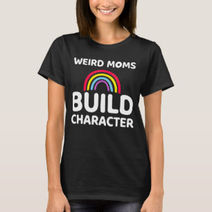 Merkwürdige Mamas erstellen Muttertag des Zeichens T-Shirt