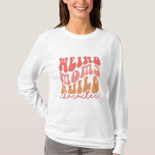 Merkwürdige Mamas erstellen Muttertag eines Zeiche T-Shirt