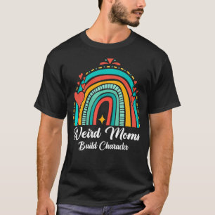 Merkwürdige Mamas erstellen Rainbow Mama Mother's  T-Shirt