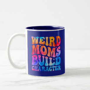 Merkwürdige Mütter bilden Charakter Zweifarbige Tasse