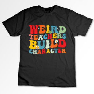 Merkwürdiger Lehrer baut Charakter Groovy Lehrer  T-Shirt
