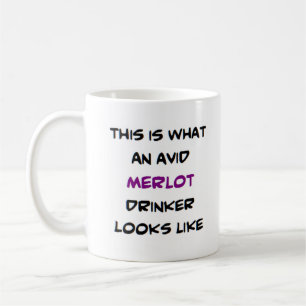 Merlot Drinker, begeistert Kaffeetasse