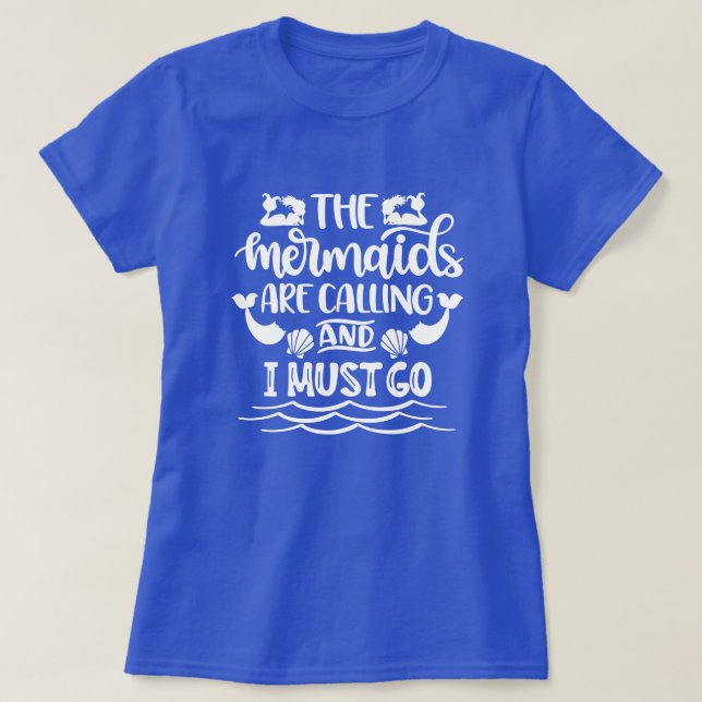 Mermaid Beach | Die Meerjungfrauen rufen T-Shirt (Design vorne)
