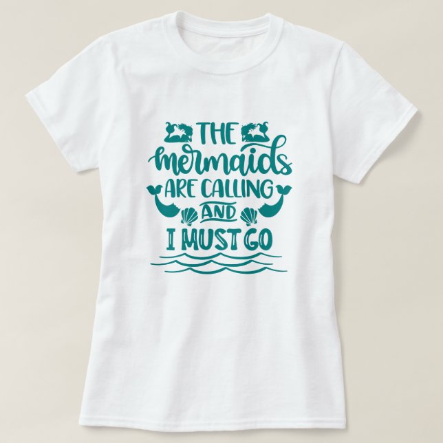 Mermaid Beach | Die Meerjungfrauen rufen T-Shirt (Design vorne)