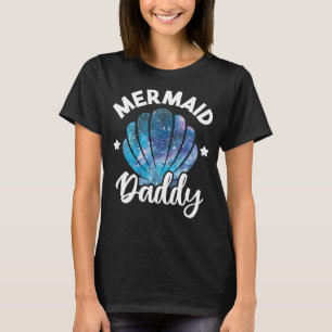 Mermaid Daddy Seashell Familie Mermaid Squad Birth T-Shirt