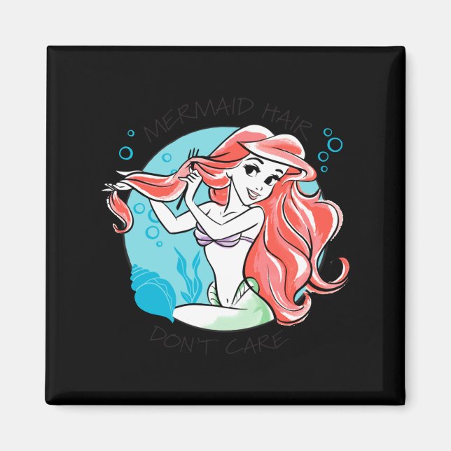 Mermaid Hair Dont Care  Magnet (Vorne)