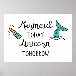 Mermaid heute Unicorn Tomorrow Poster