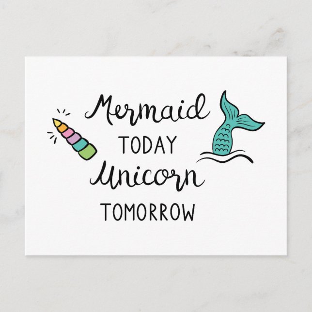 Mermaid heute Unicorn Tomorrow Postkarte (Vorderseite)