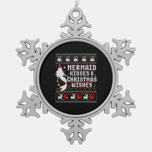 Mermaid Kisses und Christmas wünscht sich hässlich Schneeflocken Zinn-Ornament