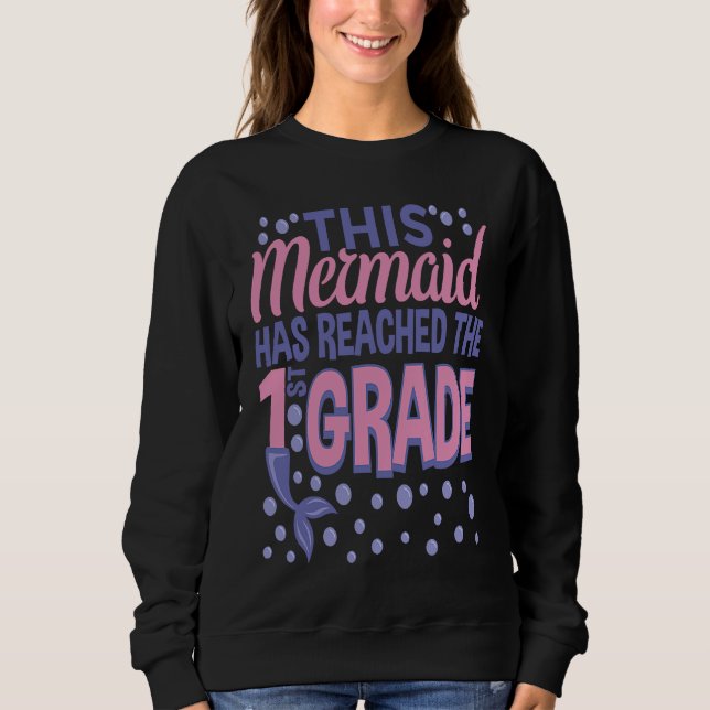 Mermaid Lover 1st Grade Girl Mermaid Kid Sweatshirt (Vorderseite)