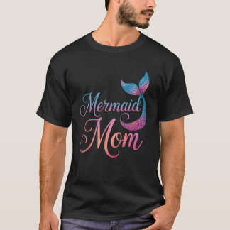 Mermaid Mom Sea Creature Mother Family T-Shirt