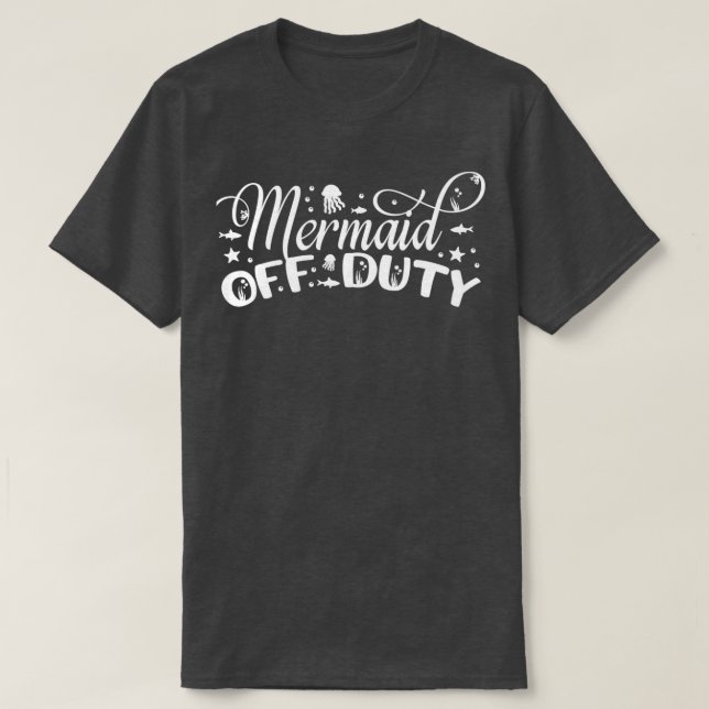 Mermaid Off Duty 5 T-Shirt (Design vorne)