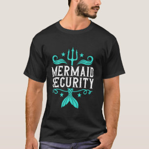 Mermaid Security Mermaid Vater Birthday Merdad Fat T-Shirt