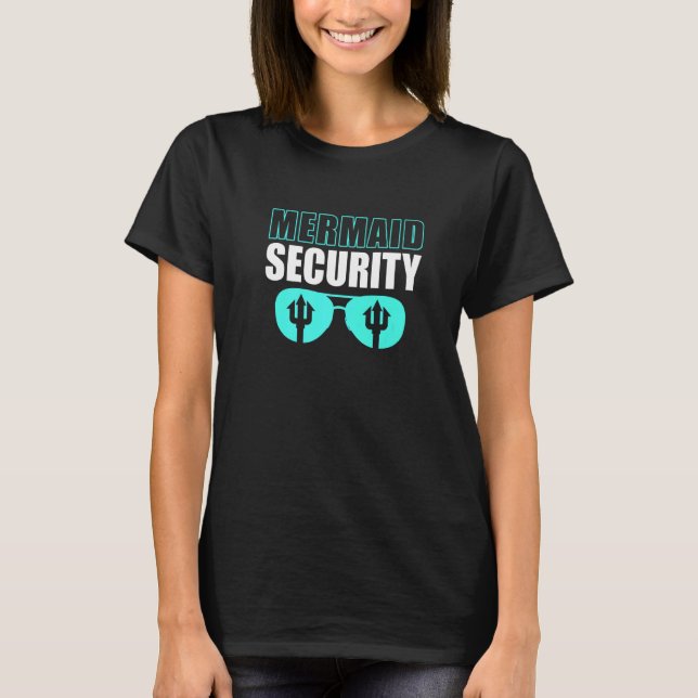 Mermaid Security Mermaid Vater Kostüm Mermaid Part T-Shirt (Vorderseite)