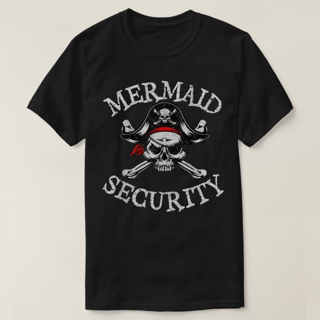 Mermaid Security Pirate Party Vater Brüder Familie T-Shirt (Design vorne)