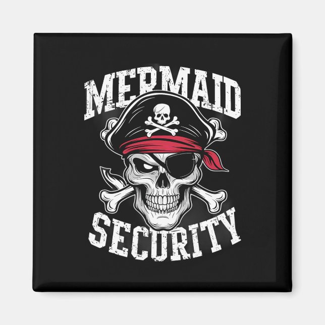 Mermaid Security Pirate Vater Brother Halloween Magnet (Vorne)