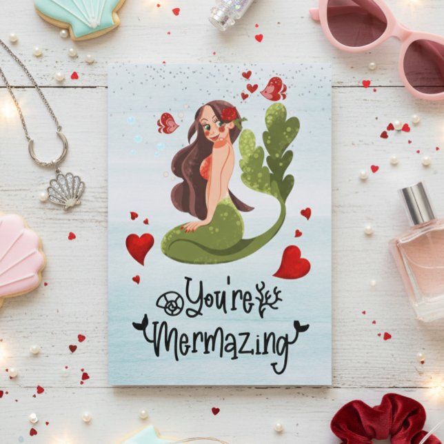 Mermaid Sie sind Mermazing Valentine Jahrestag Karte (Von Creator hochgeladen)