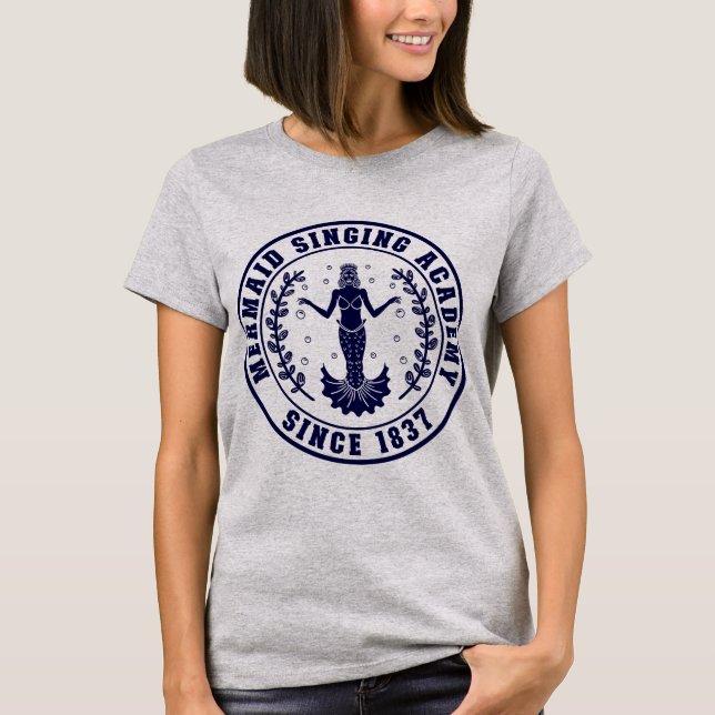 Mermaid Singing Academy (Mono) T-Shirt (Vorderseite)