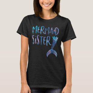 Mermaid Sister Schwanz Matching Mermaid Squad Birt T-Shirt