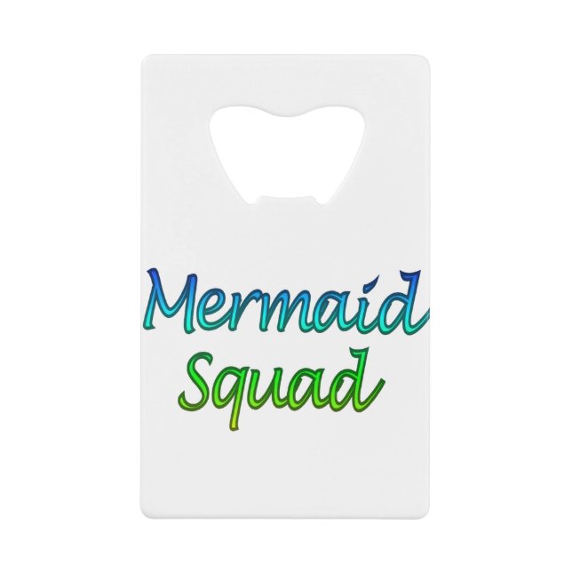 Mermaid Squad Geldbeutel Flaschenöffner (Vorderseite)
