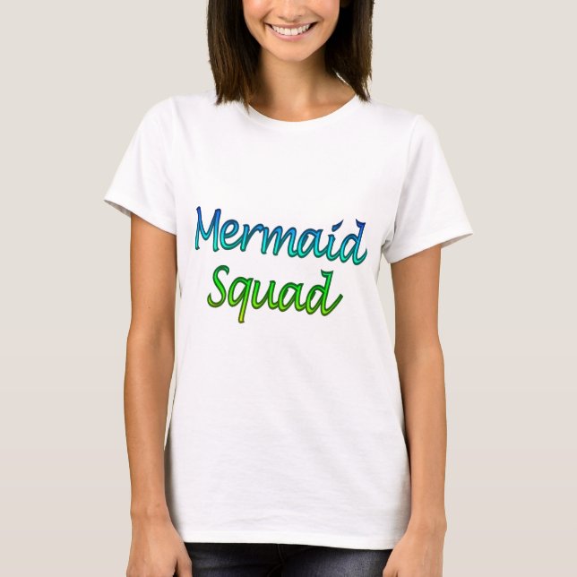 Mermaid Squad T-Shirt (Vorderseite)