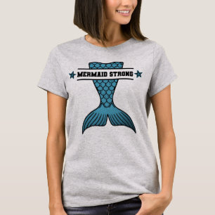 Mermaid Strong T-Shirt
