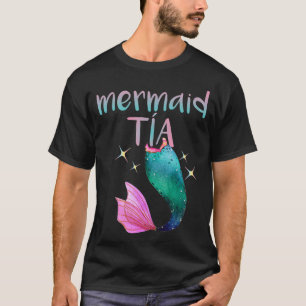 Mermaid Tia Spanish Tunt Mermaid Lover  T-Shirt