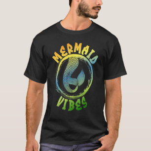 Mermaid Vibes Fun Geburtstagsplatz für Frauen Mädc T-Shirt