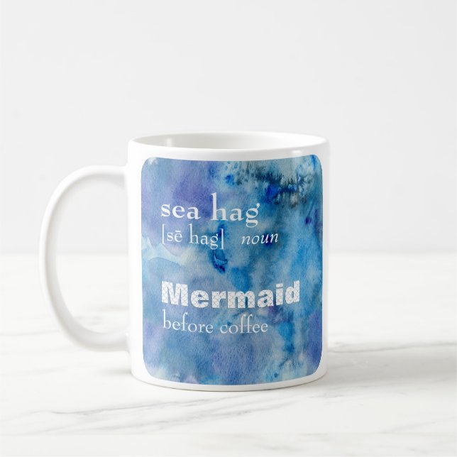 Mermaid vor Kaffee | Definition von "Funny Sea Hag Kaffeetasse (Links)