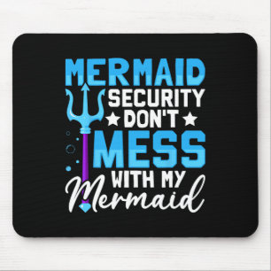 Merman Mer Vater Mermaid Security Don&#: nicht mit Mousepad