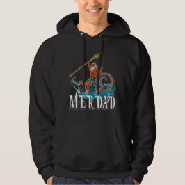 Merman Merdad Mermaid Vater Hoodie