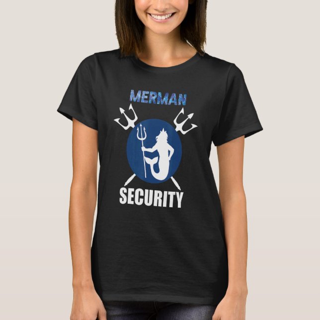 Merman Mermaid Security Mer Beard Merman Men Merma T-Shirt (Vorderseite)