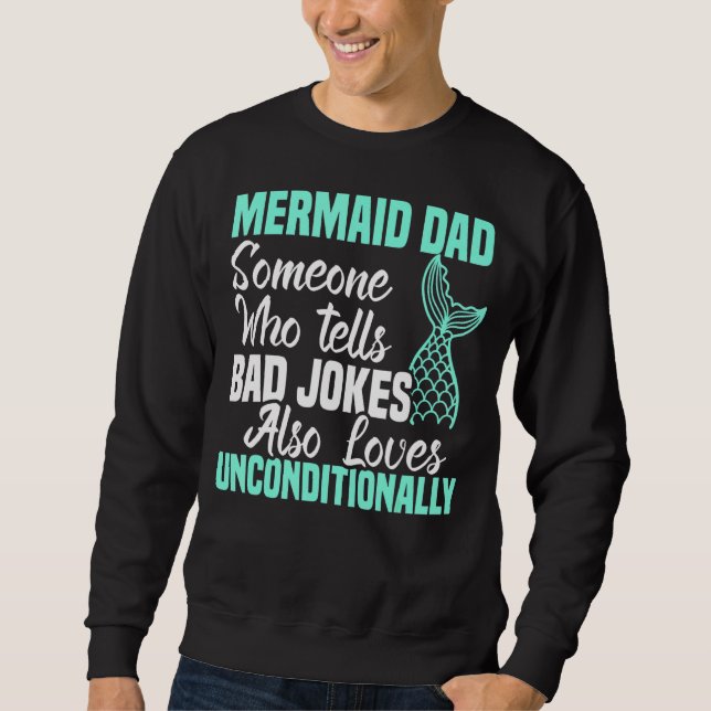 Merman Mermaid Vater Aquatic Creative Sweatshirt (Vorderseite)