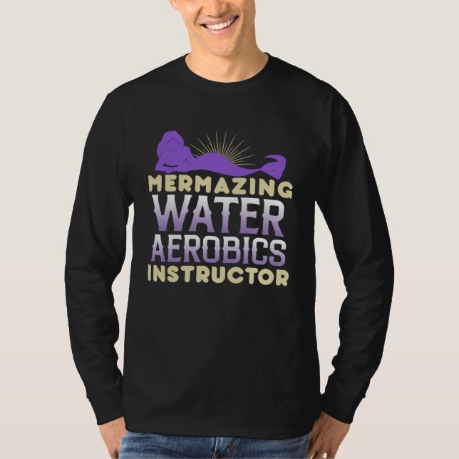 Mermazing Water Aerobics Instructor Fitness Expert T-Shirt (Vorderseite)