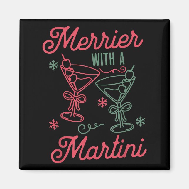 Merrier With A Martini Christmas Tail Xmas Martini Magnet (Vorne)