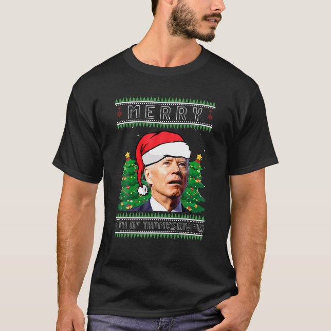 Merry 4th of Erntedank Joe Biden Political Ugly T-Shirt (Vorderseite)