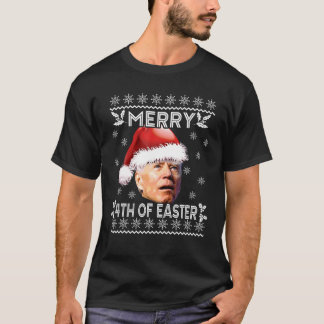 Merry 4th of OsterJoe Biden Meme Gift Funny Chri T-Shirt