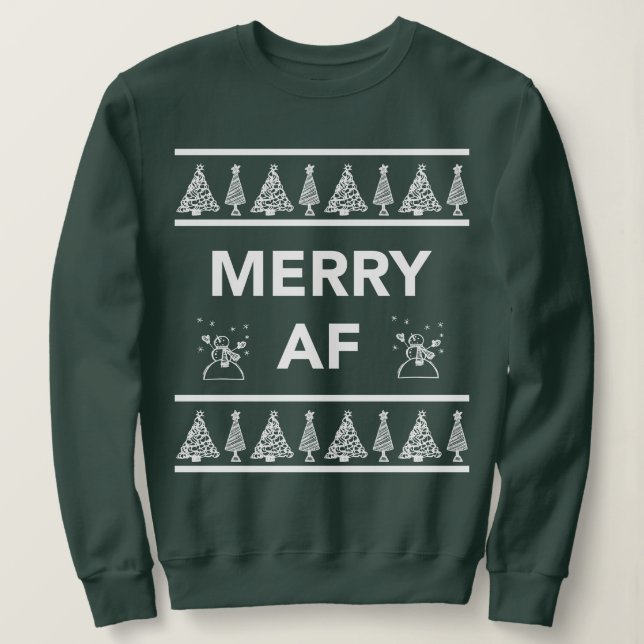 Merry AF Funny Christmas Weihnachts Geschenk Idee Sweatshirt (Design vorne)