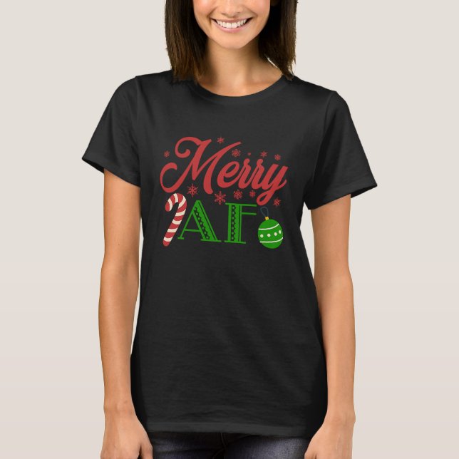 Merry AF Merry Christmas Santa Elfs T-Shirt (Vorderseite)