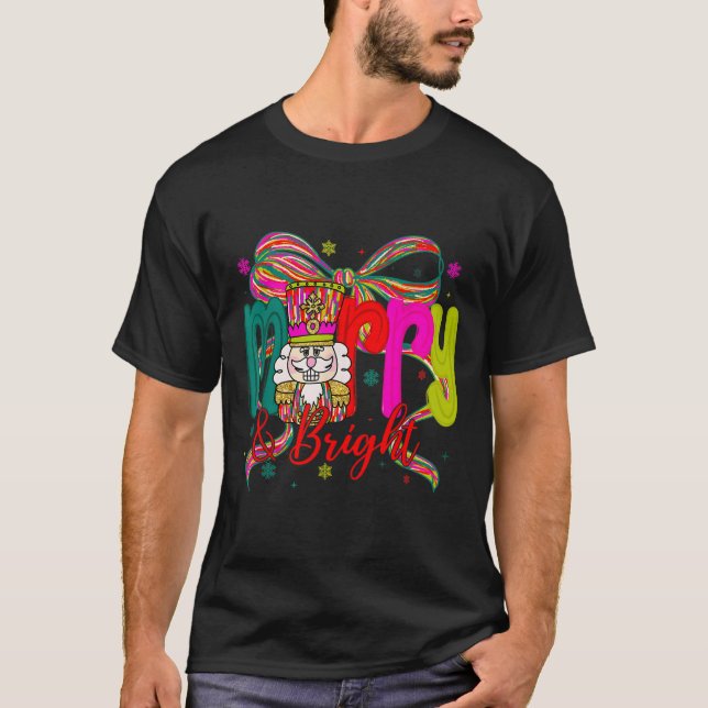 Merry &amp; Bright Coquette Bow Nutcracker Christm T-Shirt (Vorderseite)