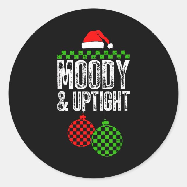 Merry &amp; Bright Moody &amp; Uptight Matching Co Runder Aufkleber (Vorderseite)