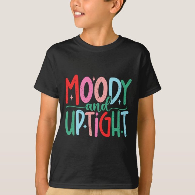 Merry &amp; Bright Moody &amp; Uptight Matching Co T-Shirt (Vorderseite)