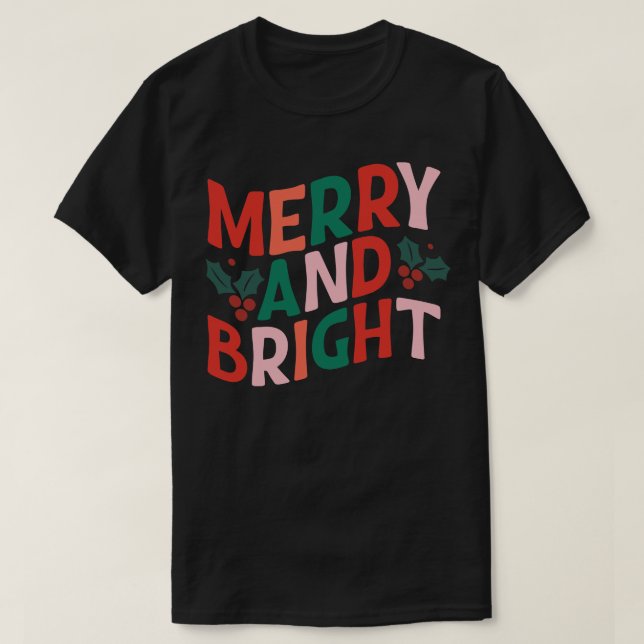 Merry and Bright 13 T-Shirt (Design vorne)